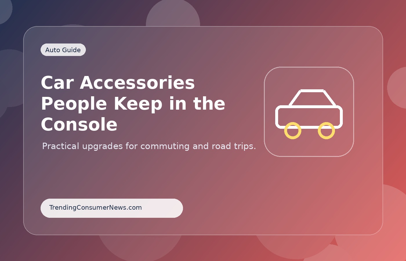 Car Accessories People Keep Within Reach