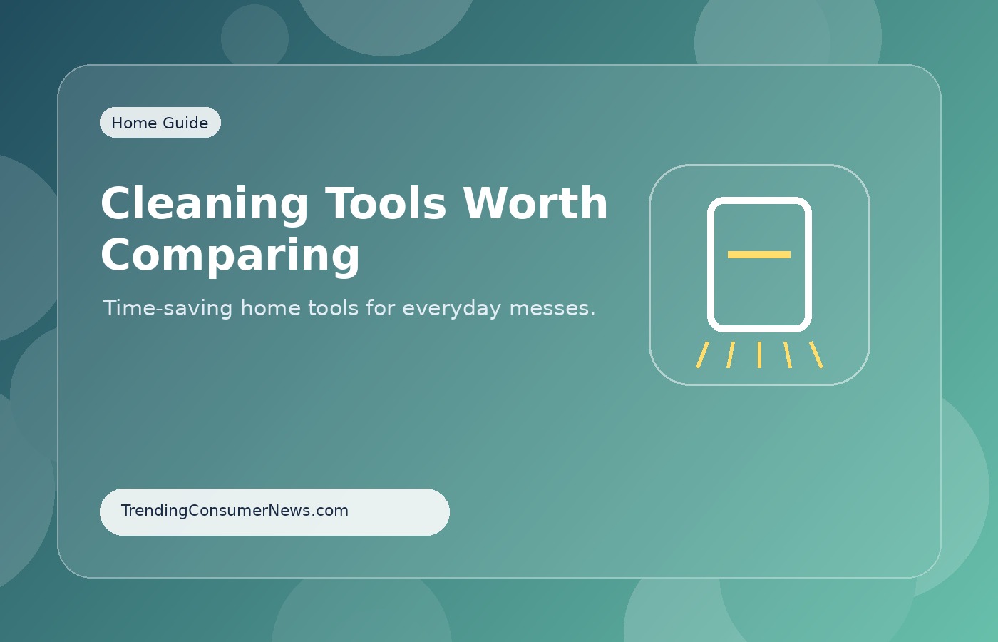 Time-Saving Cleaning Tools Worth Comparing